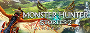 Monster Hunter Stories 2: Wings of Ruin System Requirements