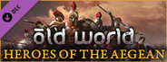 Old World - Heroes of the Aegean System Requirements