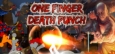 One Finger Death Punch System Requirements