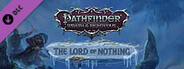 Pathfinder: Wrath of the Righteous - The Lord of Nothing System Requirements