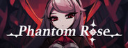Phantom Rose System Requirements