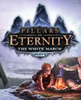 Pillars of Eternity - The White March Part I System Requirements