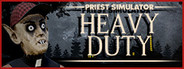 Priest Simulator: Heavy Duty System Requirements