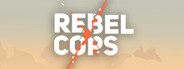 Rebel Cops System Requirements