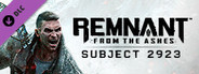 Remnant: From the Ashes - Subject 2923 System Requirements