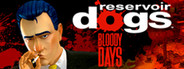 Reservoir Dogs: Bloody Days Similar Games System Requirements