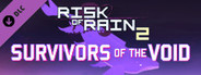 Risk of Rain 2 Survivors of the Void System Requirements
