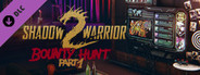 Shadow Warrior 2: Bounty Hunt Part 1 System Requirements