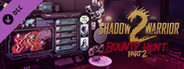 Shadow Warrior 2: Bounty Hunt Part 2 System Requirements