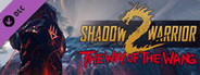 Shadow Warrior 2: The Way of the Wang DLC System Requirements