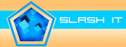Slash It System Requirements