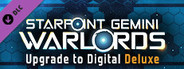 Starpoint Gemini Warlords - Upgrade to Digital Deluxe System Requirements