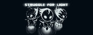 Struggle For Light System Requirements