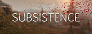 Subsistence Similar Games System Requirements