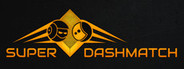 Super Dashmatch System Requirements