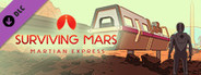 Surviving Mars: Martian Express System Requirements