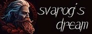 Svarogs Dream System Requirements