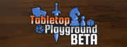 Tabletop Playground System Requirements