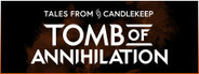 Tales from Candlekeep: Tomb of Annihilation Similar Games System Requirements