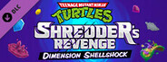Teenage Mutant Ninja Turtles: Shredders Revenge - Dimension Shellshock System Requirements