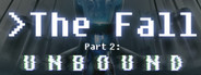 The Fall Part 2: Unbound System Requirements