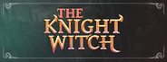 The Knight Witch System Requirements