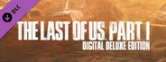 The Last of Us Part 1 - Digital Deluxe Edition System Requirements