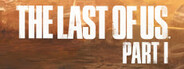 The Last of Us Part 1 System Requirements