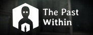 The Past Within System Requirements