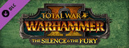 Total War: WARHAMMER 2 - The Silence and The Fury System Requirements