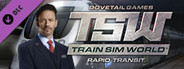 Train Sim World: Rapid Transit System Requirements