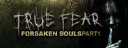 True Fear: Forsaken Souls System Requirements
