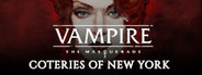 Vampire: The Masquerade - Coteries of New York System Requirements