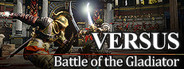 Versus: Battle of the Gladiator System Requirements