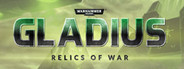 Warhammer 40,000: Gladius - Relics of War System Requirements