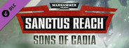 Warhammer 40,000: Sanctus Reach - Sons of Cadia System Requirements