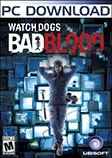 Watch Dogs - Bad Blood System Requirements