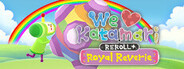 We Love Katamari REROLL Royal Reverie System Requirements