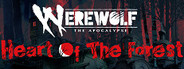 Werewolf: The Apocalypse - Heart of the Forest System Requirements