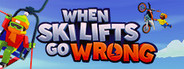 When Ski Lifts Go Wrong System Requirements
