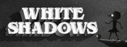 White Shadows System Requirements