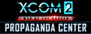 XCOM 2: War of the Chosen - Propaganda Center System Requirements