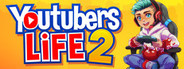 Youtubers Life 2 System Requirements